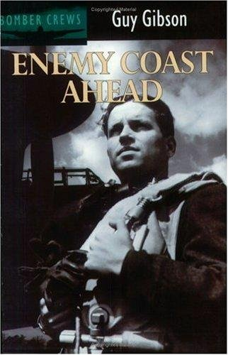 Enemy Coast Ahead Gibson Guy
