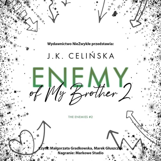 Enemy of My Brother 2 J. K. Celińska