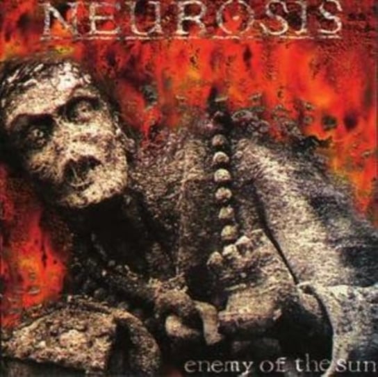 Enemy Of The Sun Neurosis