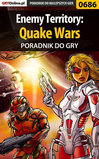 Enemy Territory: Quake Wars - poradnik do gry Jałowiec Maciej Sandro