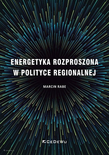 Energetyka rozproszona w polityce regionalnej Rabe Marcin