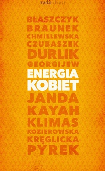 Energia kobiet Kublik Agnieszka, Chodyra Monika, Borkowska Grażyna