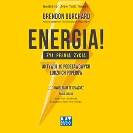 Energia! Żyj pełnią życia Burchard Brendon