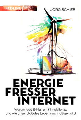 Energiefresser Internet Redline Verlag