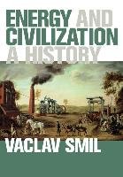 Energy and Civilization Smil Vaclav