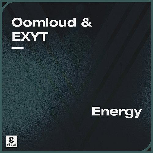 Energy Oomloud & EXYT
