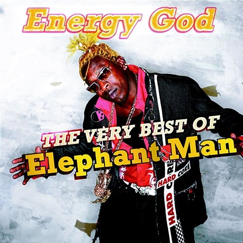 Energy God - The Very Best Of Elephant Man Elephant Man
