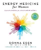 Energy Medicine for Women Eden Donna