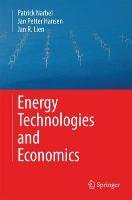 Energy Technologies and Economics Narbel Patrick, Hansen Jan Petter, Lien Jan R.