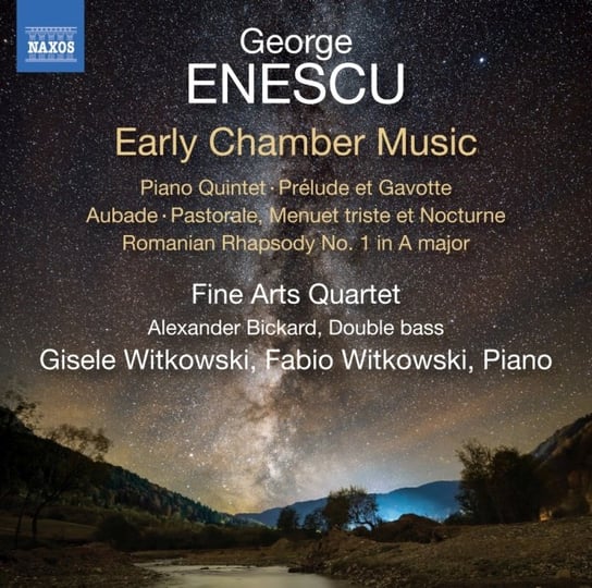 Enescu: Early Chamber Music Fine Arts Quartet, Witkowski Fabio, Witkowski Gisele