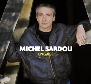 Engage Sardou Michel
