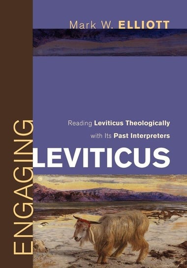 Engaging Leviticus Elliott Mark W.