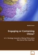 Engaging or Containing China? Kaiser Matthis