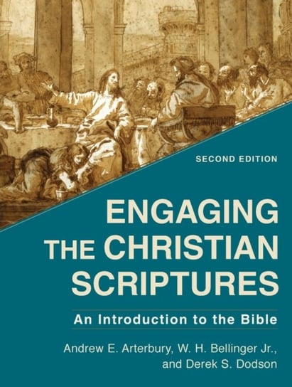 Engaging the Christian Scriptures: An Introduction to the Bible Opracowanie zbiorowe