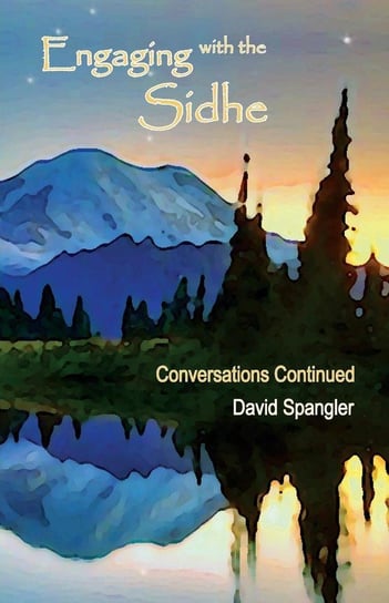 Engaging with the Sidhe Spangler David