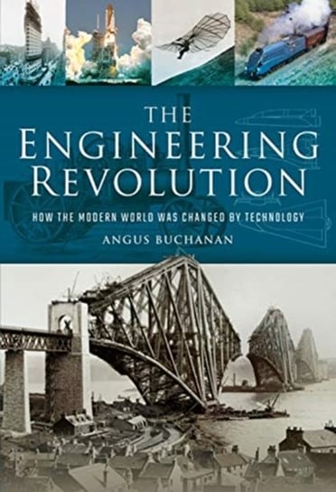 Engineering Revolution Buchanan Angus
