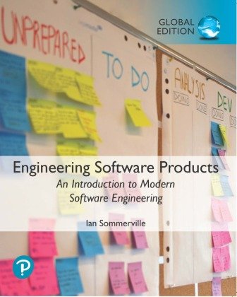 Engineering Software Products: An Introduction to Modern Software Engineering, Global Edition Pearson Deutschland GmbH