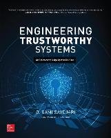 Engineering Trustworthy Systems: Get Cybersecurity Design Right the First Time Saydjari Sami O.