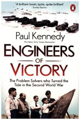 Engineers of Victory Kennedy Paul