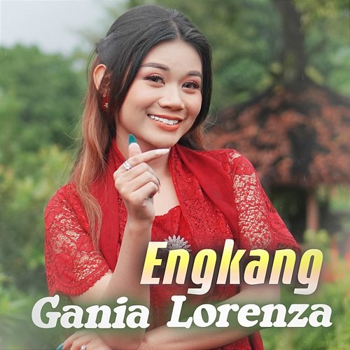 Engkang Gania Lorenza