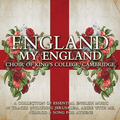 England my England King's College Choir Cambridge