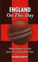 England On This Day (cricket) Murphy Richard