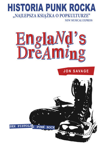 England's Dreaming. Historia punk rocka Savage Jon