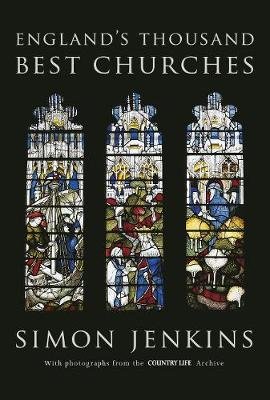 England's Thousand Best Churches Jenkins Simon