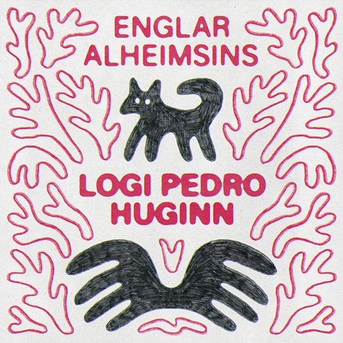 Englar alheimsins Logi Pedro feat. Huginn