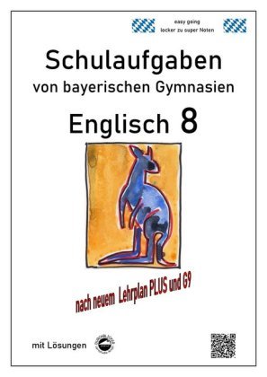 Englisch 8 (Green Line) Schulaufgaben (G9, LehrplanPLUS) von bayerischen Gymnasien mit Lösungen Durchblicker Verlag