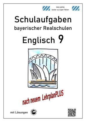 Englisch 9 - Schulaufgaben bayerischer Realschulen nach LPlus - mit Lösungen Durchblicker Verlag