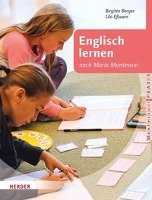 Englisch lernen nach Maria Montessori Berger Birgitta, Eßwein Lilo