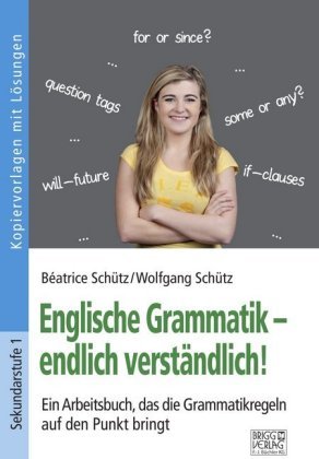 Englische Grammatik - endlich verständlich! Brigg Verlag