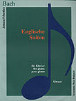 ENGLISCHE SUTEN FUR KLAVIER Bach Jan Sebastian