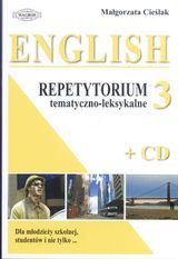 English 3. Repetytorium tematyczno-leksykalne Cieślak Małgorzata