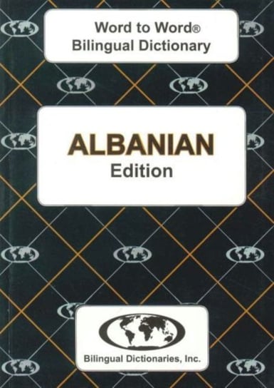 English-Albanian & Albanian-English Word-to-Word Dictionary Sesma C., Limani S.