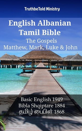 English Albanian Tamil Bible - The Gospels - ebook epub Opracowanie zbiorowe