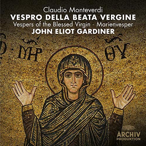 English Baroque Soloists His Majesties Sagbutts: Monteverdi: Vespro Della Beata Vergine. Sv 206 Various Artists