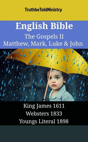 English Bible - The Gospels II - Matthew, Mark, Luke & John Opracowanie zbiorowe