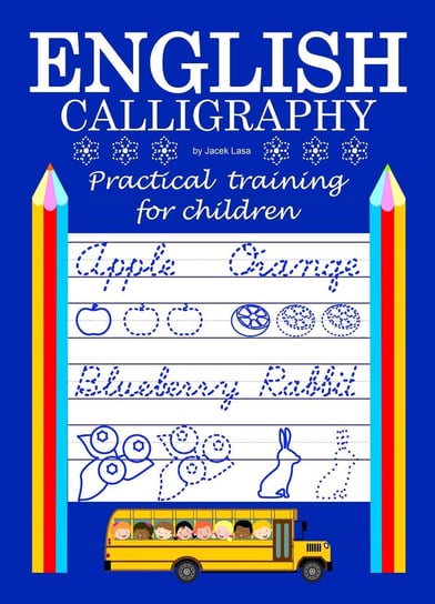 English Calligraphy Practical training for children - ebook pdf Jacek Lasa