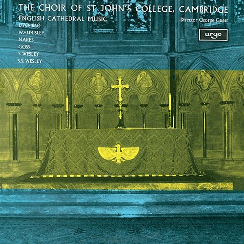 English Cathedral Music 1770-1860 The Choir of St John’s Cambridge, Brian Runnett, George Guest