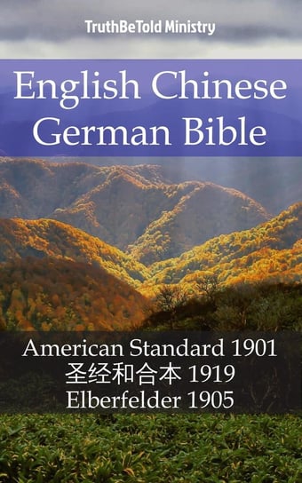English Chinese German Bible Opracowanie zbiorowe