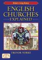 English Churches Explained Yorke Trevor