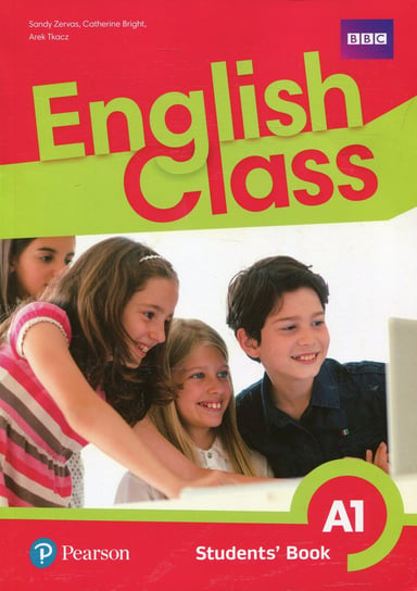 English Class A1. Podręcznik wieloletni Zervas Sandy, Bright Catherine, Tkacz Arek
