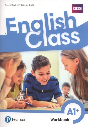 English Class A1. Workbook + ćwiczenia online Heath Jennifer, Bright Catherine