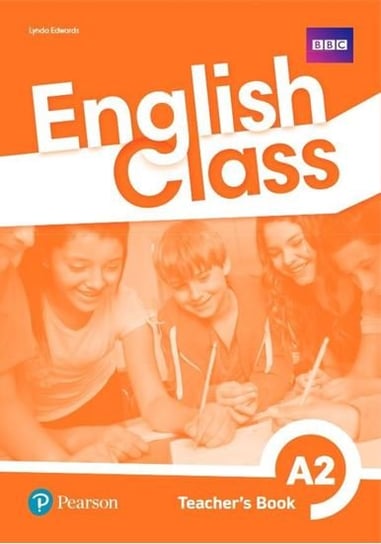 English Class A2. Książka nauczyciela + CD + DVD + kod do ActiveTeach Edwards Lynda