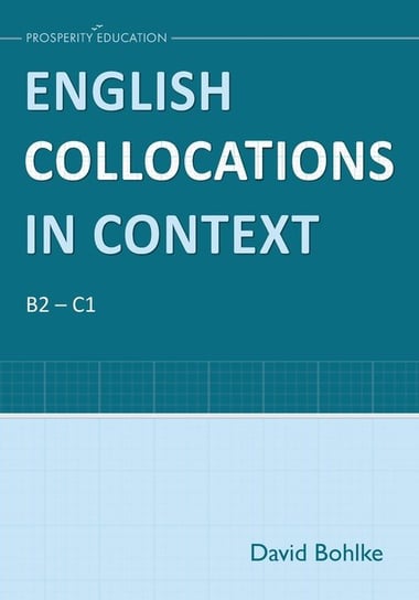 English Collocations in Context David Bohlke