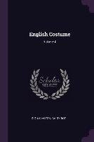 English Costume; Volume 4 Dion Clayton Calthrop