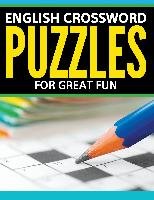 English Crossword Puzzles: For Great Fun Publishing LLC Speedy