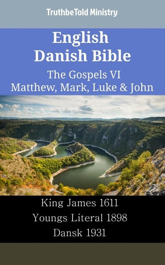 English Danish Bible - The Gospels VI Opracowanie zbiorowe